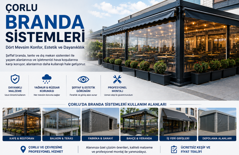 Çorlu Branda Sistemleri ve Tente Çözümleri | Ender Branda